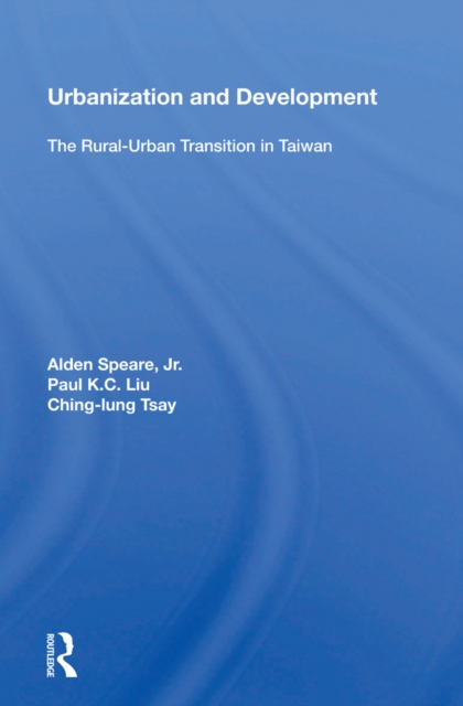 Urbanization And Development : The Rural-urban Transition In Taiwan, EPUB eBook