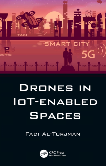Drones in IoT-enabled Spaces, EPUB eBook