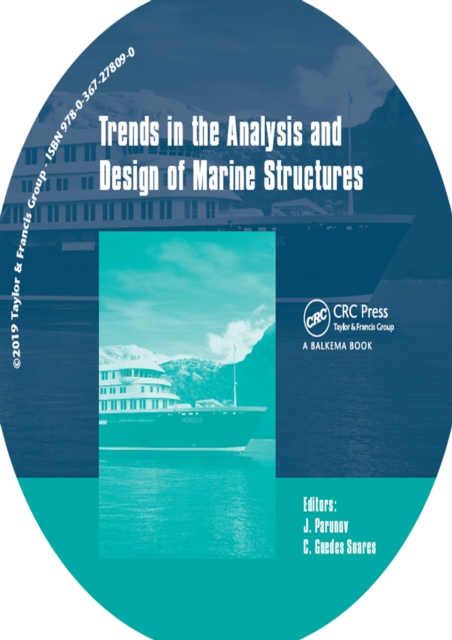 Trends in the Analysis and Design of Marine Structures : Proceedings of the 7th International Conference on Marine Structures (MARSTRUCT 2019, Dubrovnik, Croatia, 6-8 May 2019), PDF eBook