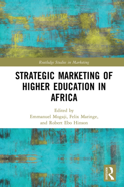 Strategic Marketing of Higher Education in Africa, PDF eBook