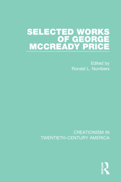 Selected Works of George McCready Price, PDF eBook