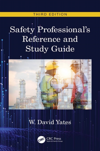 Safety Professional's Reference and Study Guide, Third Edition, PDF eBook