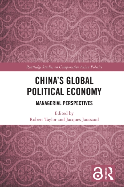 China's Global Political Economy : Managerial Perspectives, PDF eBook