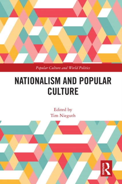 Nationalism and Popular Culture, PDF eBook