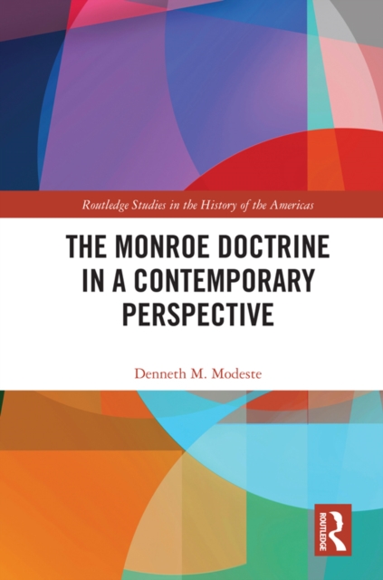 The Monroe Doctrine in a Contemporary Perspective, EPUB eBook