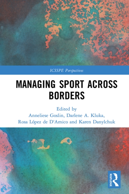 Managing Sport Across Borders, PDF eBook