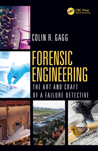 Forensic Engineering : The Art and Craft of A Failure Detective, EPUB eBook