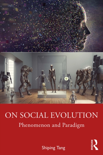 On Social Evolution : Phenomenon and Paradigm, PDF eBook