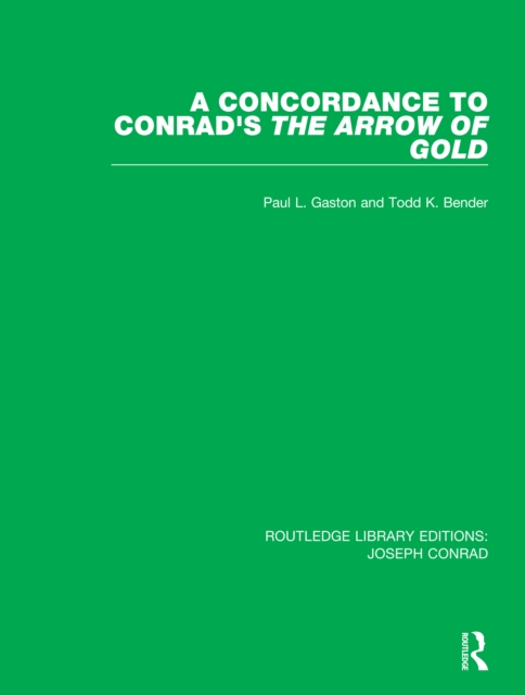 A Concordance to Conrad's The Arrow of Gold, EPUB eBook