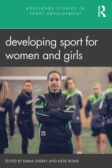 Developing Sport for Women and Girls, PDF eBook