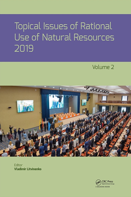 Topical Issues of Rational Use of Natural Resources, Volume 2, EPUB eBook