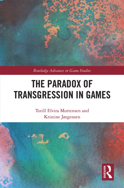 The Paradox of Transgression in Games, PDF eBook