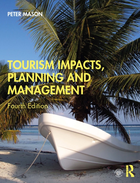 Tourism Impacts, Planning and Management, PDF eBook