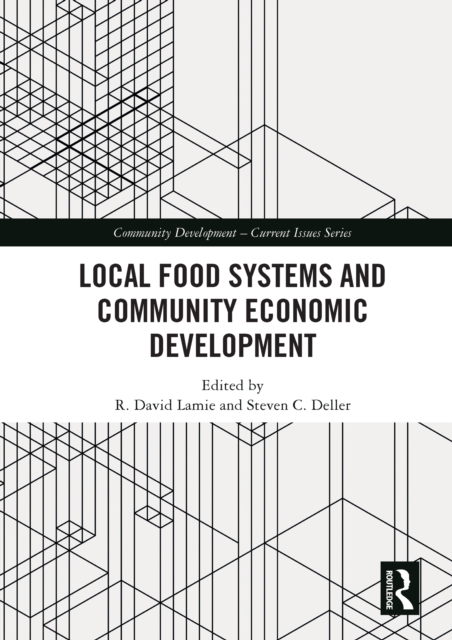 Local Food Systems and Community Economic Development, PDF eBook
