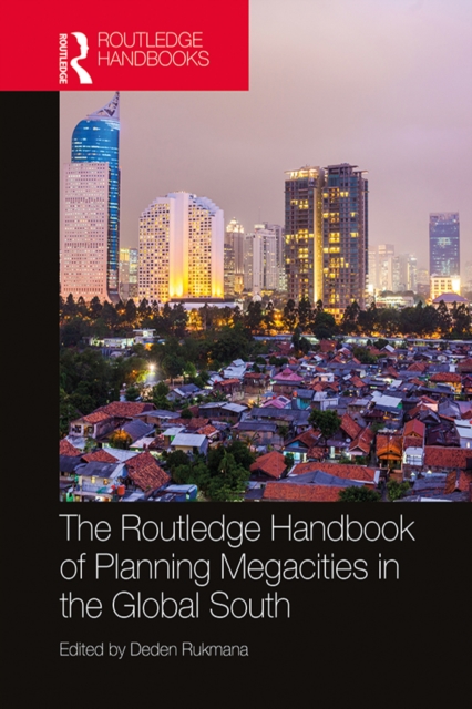 The Routledge Handbook of Planning Megacities in the Global South, EPUB eBook