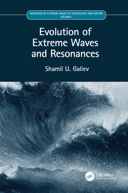 Evolution of Extreme Waves and Resonances : Volume I, EPUB eBook