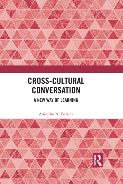 Cross-Cultural Conversation : A New Way of Learning, PDF eBook