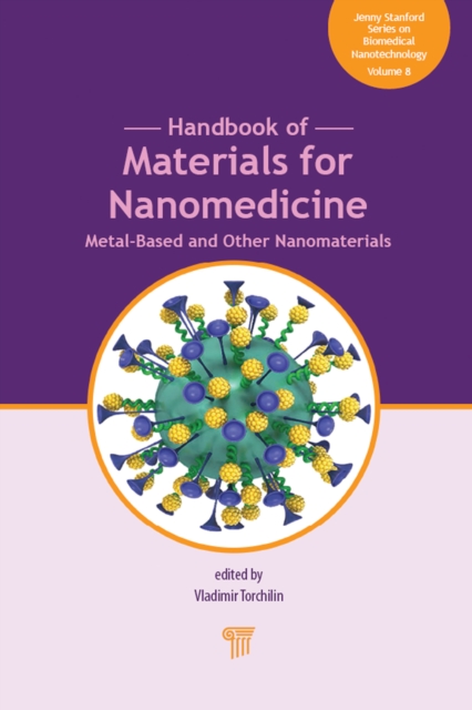 Handbook of Materials for Nanomedicine : Metal-Based and Other Nanomaterials, PDF eBook