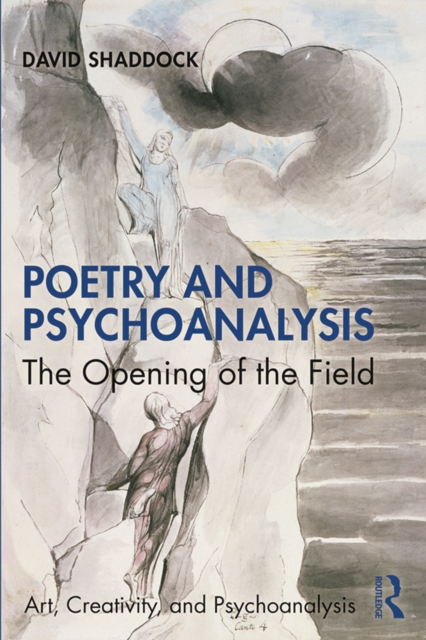 Poetry and Psychoanalysis : The Opening of the Field, PDF eBook