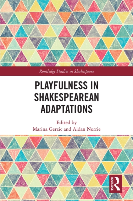 Playfulness in Shakespearean Adaptations, EPUB eBook