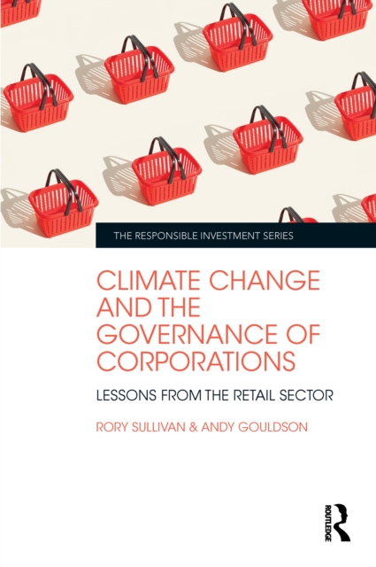Climate Change and the Governance of Corporations : Lessons from the Retail Sector, PDF eBook