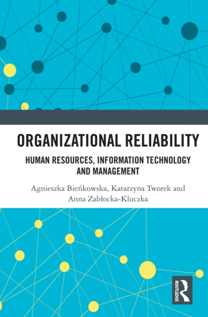 Organizational Reliability : Human Resources, Information Technology and Management, PDF eBook