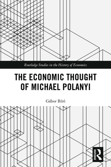The Economic Thought of Michael Polanyi, EPUB eBook