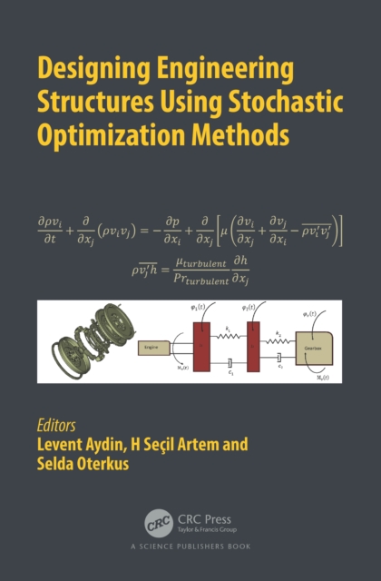 Designing Engineering Structures using Stochastic Optimization Methods, PDF eBook