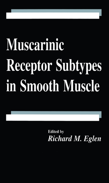Muscarinic Receptor Subtypes in Smooth Muscle, PDF eBook