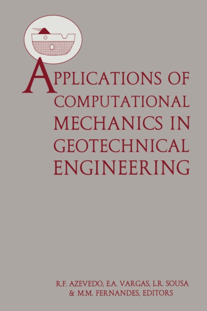 Applications of Computational Mechanics in Geotechnical Engineering, PDF eBook