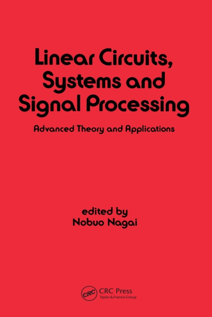 Linear Circuits : Systems and Signal Processing: Advanced Theory and Applications, PDF eBook
