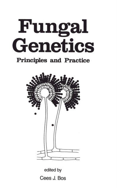 Fungal Genetics : Principles and Practice, PDF eBook