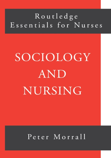 Sociology and Nursing : An Introduction, PDF eBook