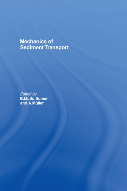 Mechanics of Sediment Transport, PDF eBook