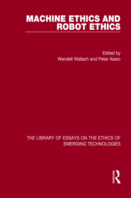 Machine Ethics and Robot Ethics, PDF eBook