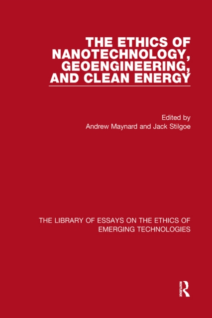 The Ethics of Nanotechnology, Geoengineering, and Clean Energy, PDF eBook