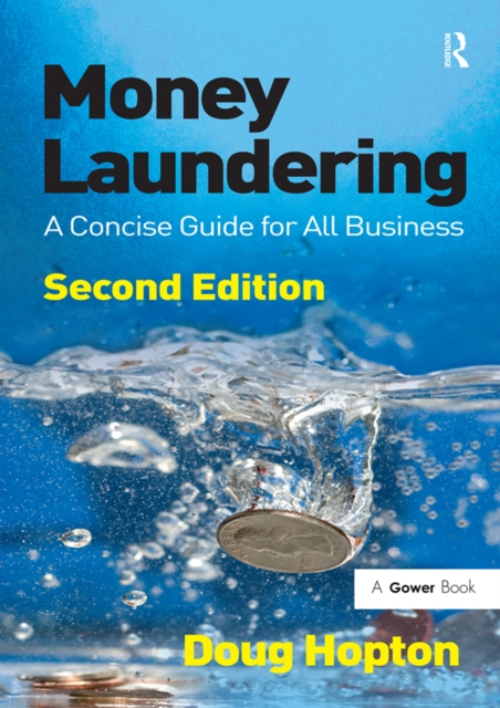 Money Laundering : A Concise Guide for All Business, PDF eBook