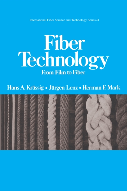 Fiber Technology : From Film to Fiber, PDF eBook