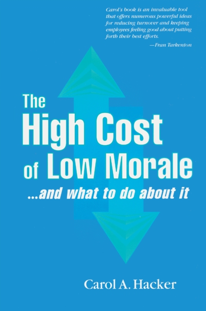 The High Cost of Low Morale...and what to do about it, PDF eBook