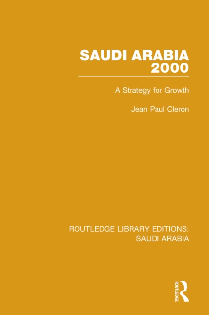 Saudi Arabia 2000 Pbdirect : A Strategy for Growth, PDF eBook