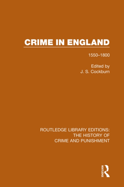Crime in England : 1550-1800, PDF eBook