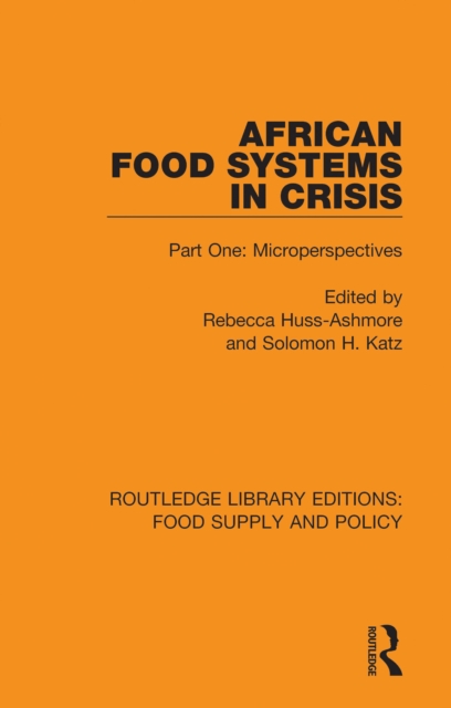 African Food Systems in Crisis : Part One: Microperspectives, PDF eBook