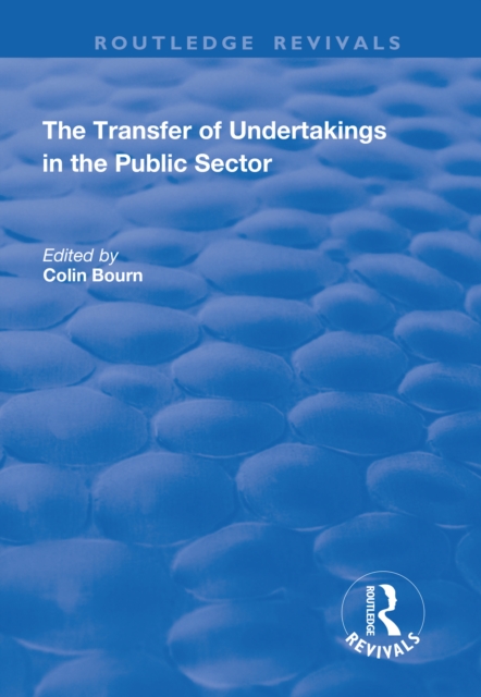 The Transfer of Undertakings in the Public Sector, PDF eBook