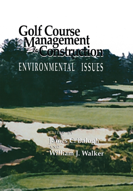 Golf Course Management & Construction : Environmental Issues, PDF eBook