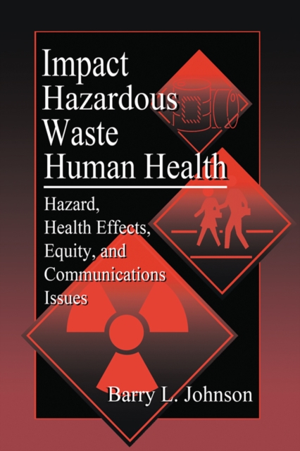 Impact of Hazardous Waste on Human Health, PDF eBook
