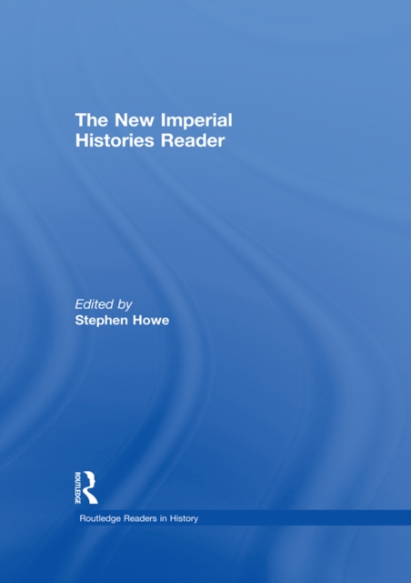 The New Imperial Histories Reader, PDF eBook
