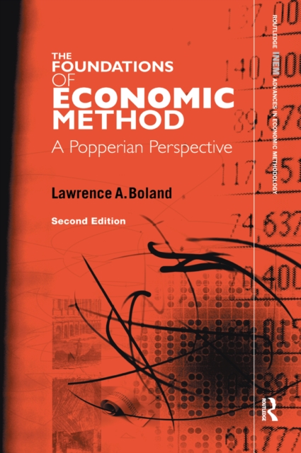 Foundations of Economic Method : A Popperian Perspective, 2nd Edition, PDF eBook