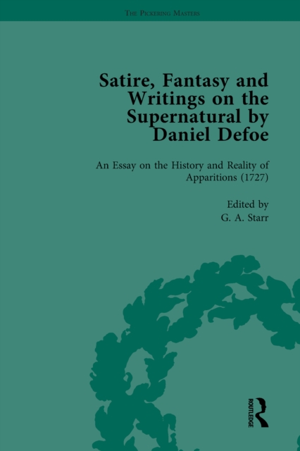 Satire, Fantasy and Writings on the Supernatural by Daniel Defoe, Part II vol 8, PDF eBook
