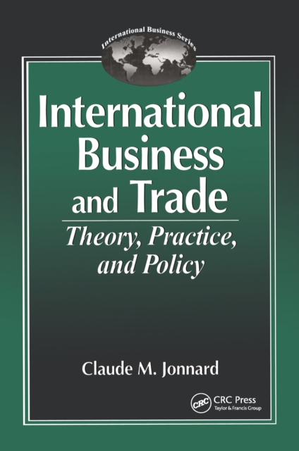 International Business and TradeTheory, Practice, and Policy, PDF eBook