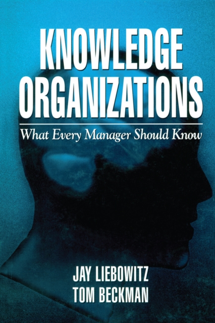 Knowledge Organizations : What Every Manager Should Know, PDF eBook